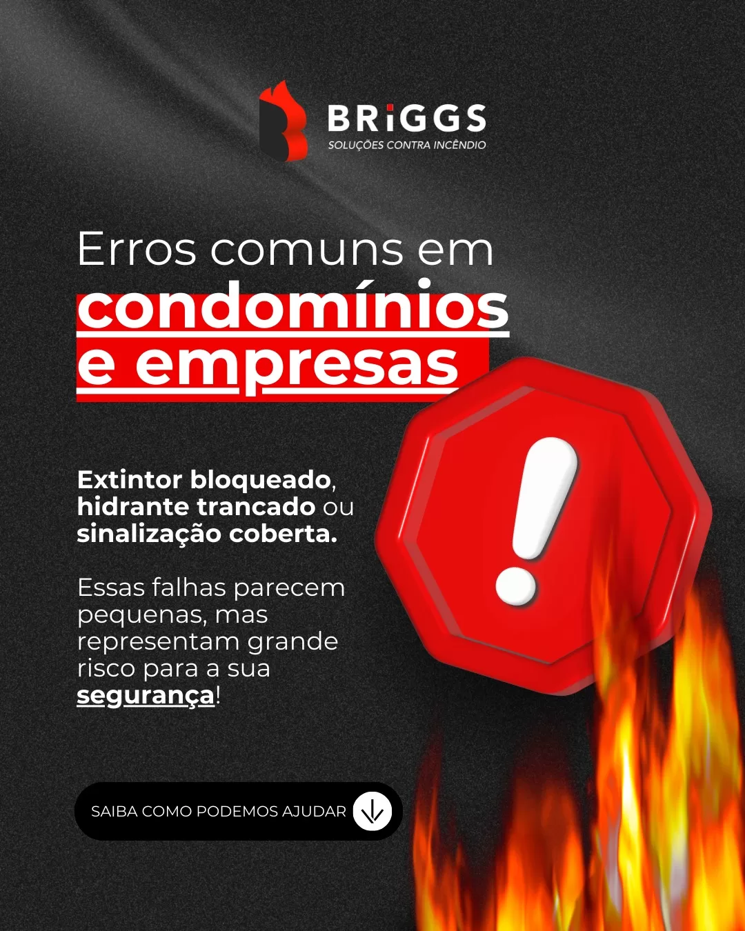 Você já viu esses erros por aí? 👀🔥 #Extintor bloqueado, #hidrante trancado, sinalização coberta… Pequenas falhas que parecem inofensivas, mas colocam todo o prédio em risco.

O problema é simples: muita gente não sabe como manter um sistema de #incêndio corretamente — e isso custa caro quando a emergência acontece.

A BRIGGS te ajuda a evitar tudo isso com:
✔ Manutenções preventivas
✔ Sinalização adequada
✔ Testes funcionais
✔ Relatórios completos

Descubra as consequências e como evitar esses riscos antes que eles se tornem um problema real 👉 Fale com a BRIGGS e mantenha seu #condomínio ou #empresa 100% seguro.

📞(21) 2501-6529 (whatsapp e ligação)
✉️comercial@briggsfire.com.br